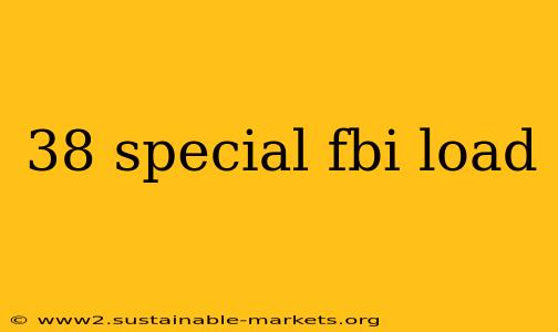 38 special fbi load
