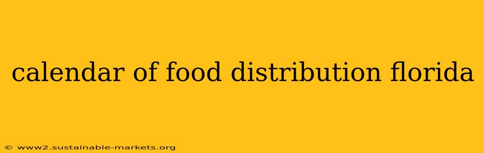 calendar of food distribution florida