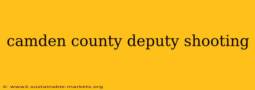 camden county deputy shooting