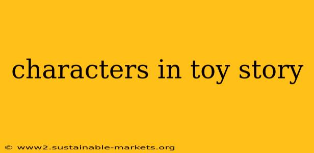 characters in toy story