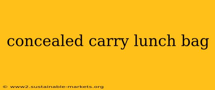 concealed carry lunch bag