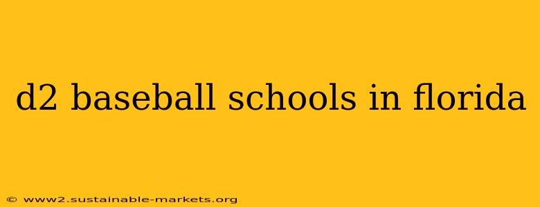 d2 baseball schools in florida
