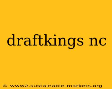 draftkings nc