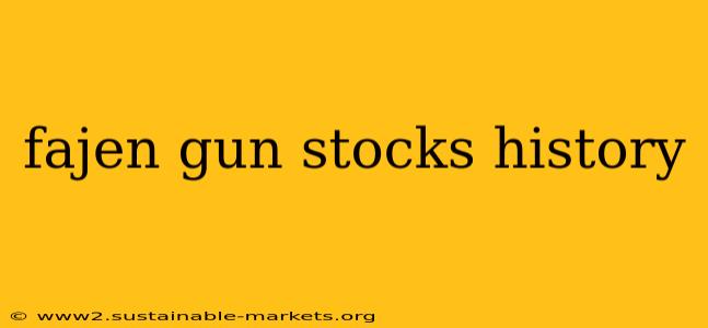 fajen gun stocks history