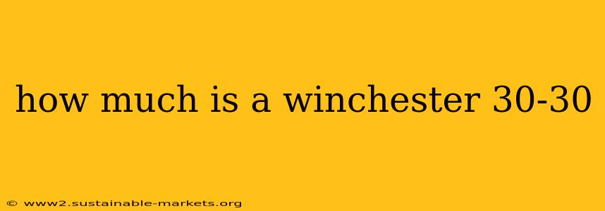 how much is a winchester 30-30
