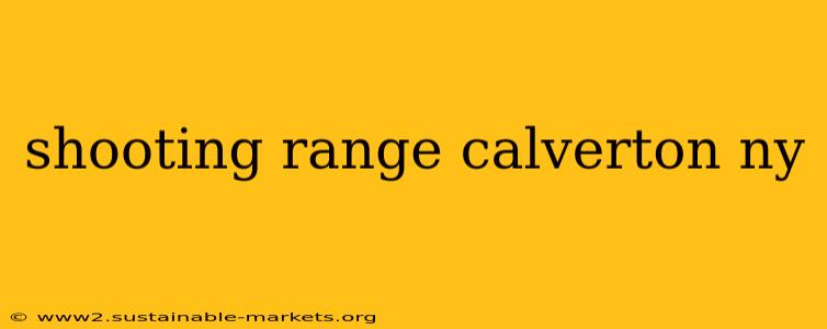 shooting range calverton ny
