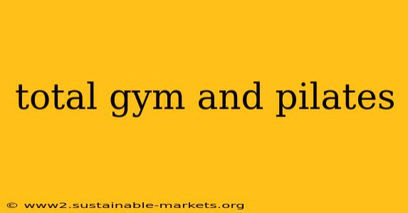 total gym and pilates